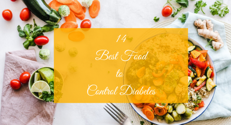 14 Best Food to Control Diabetes